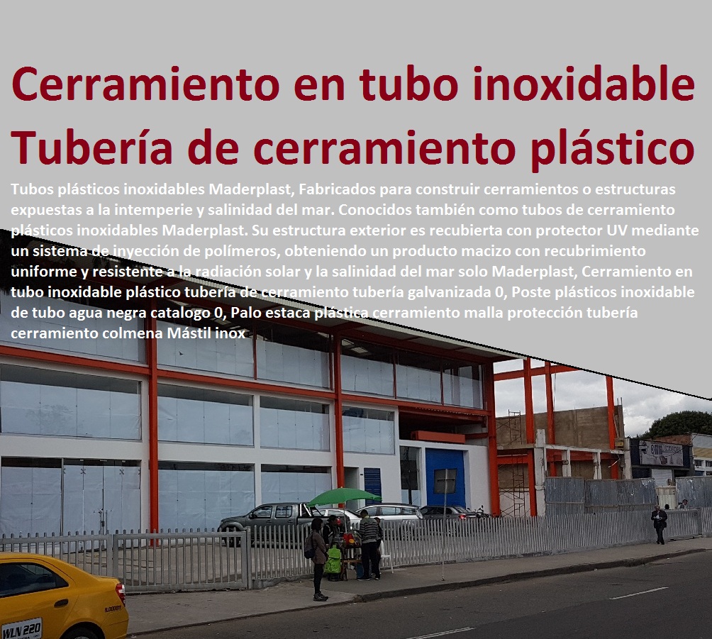 10 CERRAMIENTOS 0 CERCAS 0 CERCADOS PERIMETRALES 0 VALLAS 0 CERRAMIENTO EXTERIOR 0 CERRAMIENTOS PARA PISCINAS 0 TIPOS DE BARRERAS PERIMETRALES 0 REJAS DE MADERA PARA JARDÍN 0 CERCAS PLÁSTICAS PARA JARDÍN 0 chambranas para balcones 0 cerca viva 0 barandales de puentes 0 barrera perimetral infrarroja 0 puertas de madera con chambrana 0 cerramientos para subestaciones eléctricas 0 rejas para cerramiento de casas 0 barandas para puentes vehiculares invias 0 Cerramiento en tubo inoxidable plástico tubería de cerramiento tubería galvanizada 0, Poste plásticos inoxidable de tubo agua negra catalogo 0, Palo estaca plástica cerramiento malla protección tubería cerramiento colmena Mástil inox Cerramiento en tubo inoxidable plástico tubería de cerramiento tubería galvanizada 0, Poste plásticos inoxidable de tubo agua negra catalogo 0, Palo estaca plástica cerramiento malla protección tubería cerramiento colmena Mástil inox